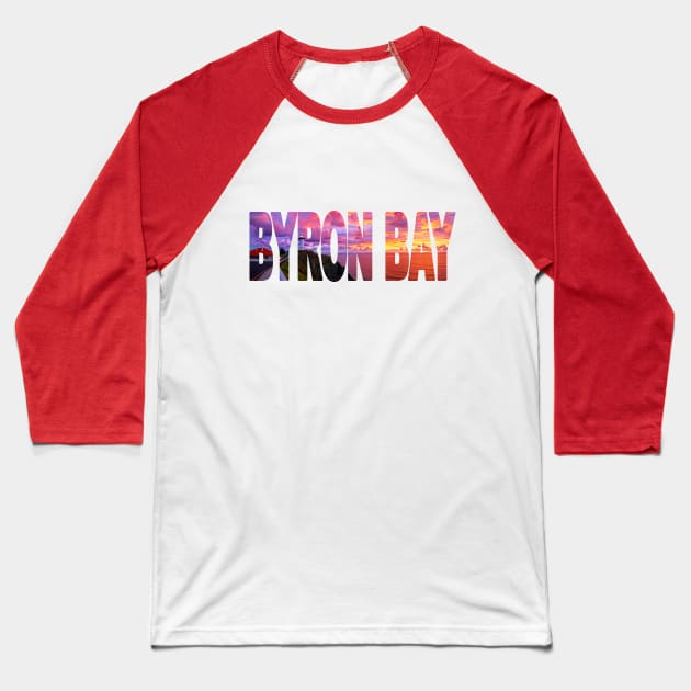 BYRON BAY Sunrise - New South Wales Australia Baseball T-Shirt by TouristMerch